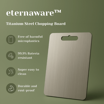 eternaware™ Premium Titanium Chopping Board